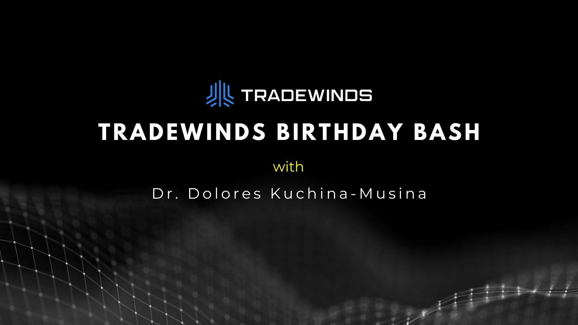 Tradewinds Birthday Bash